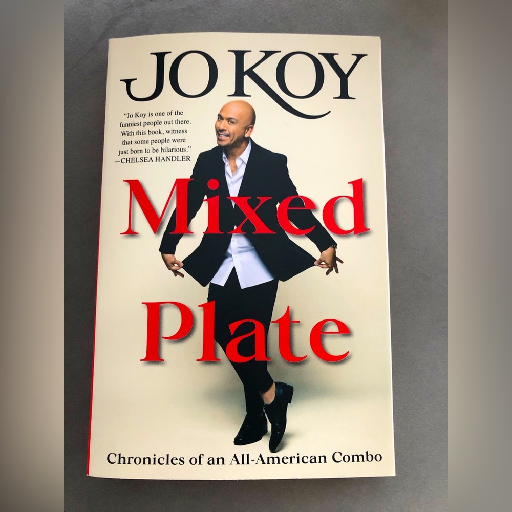 Signed: Mixed Plate: Chronicles of an All-American Combo by: Jo Koy
